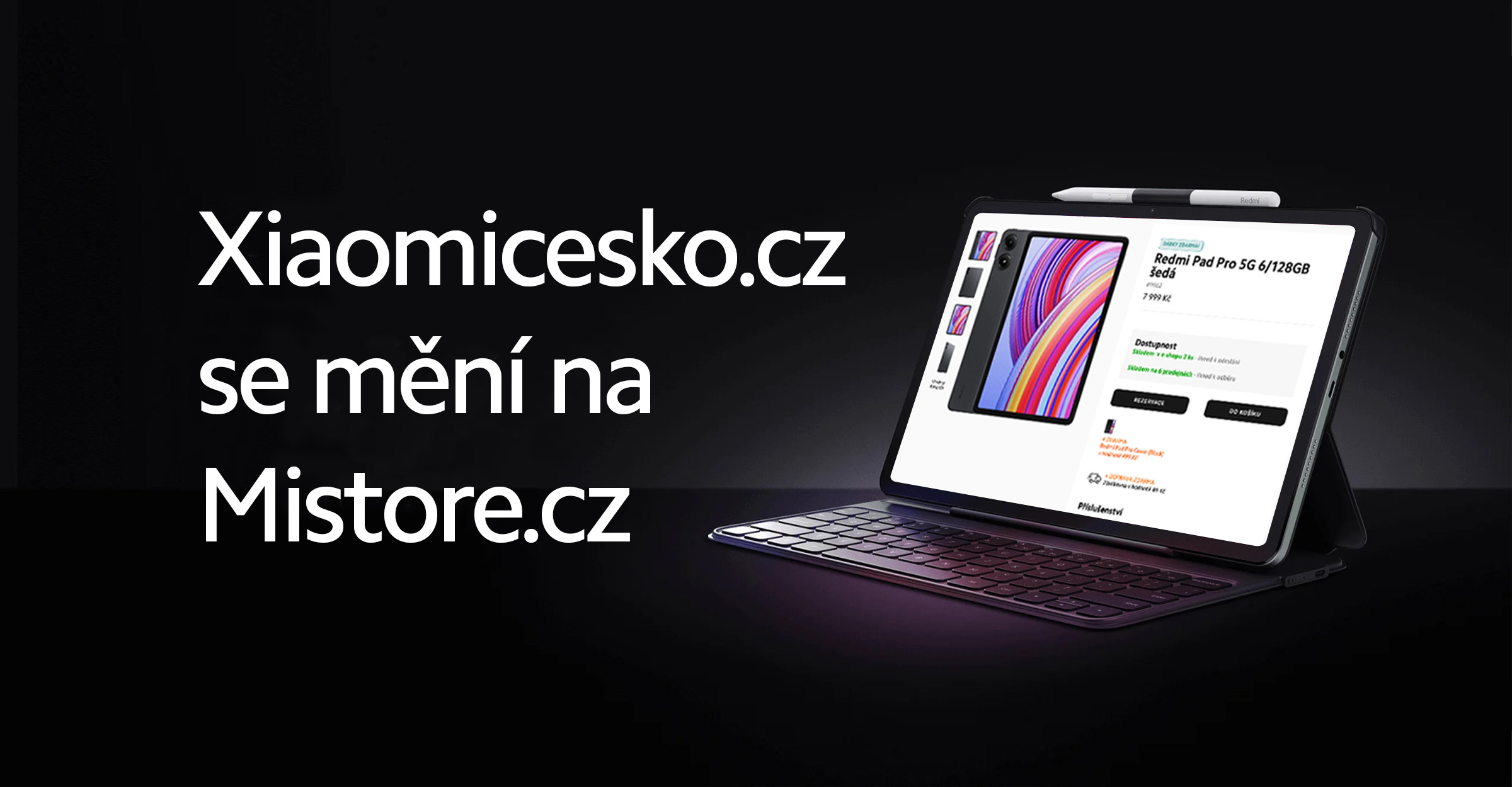 Populární eshop Xiaomicesko.cz se mění na Mistore.cz